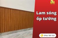 Lam sóng ốp tường: quy trình, chi phí và lưu ý kỹ thuật
