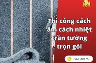Thi công cách âm cách nhiệt trần tường trọn gói tphcm — báo giá 2026 mới nhất 