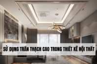 Nâng Tầm Không Gian Với Thi Công Thiết Kế Nội Thất Quận 7 cùng Thạch cao Hoàng Đăng