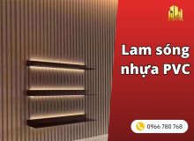 Lam sóng nhựa PVC: ưu nhược điểm và trường hợp nên dùng