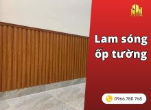 Lam sóng ốp tường: quy trình, chi phí và lưu ý kỹ thuật