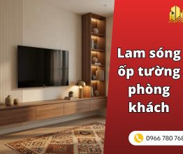 5 mẫu lam sóng ốp tường phòng khách từ công trình thực tế
