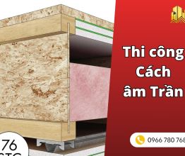 Thi công cách âm trần: hướng dẫn toàn diện từ a-z [2026]