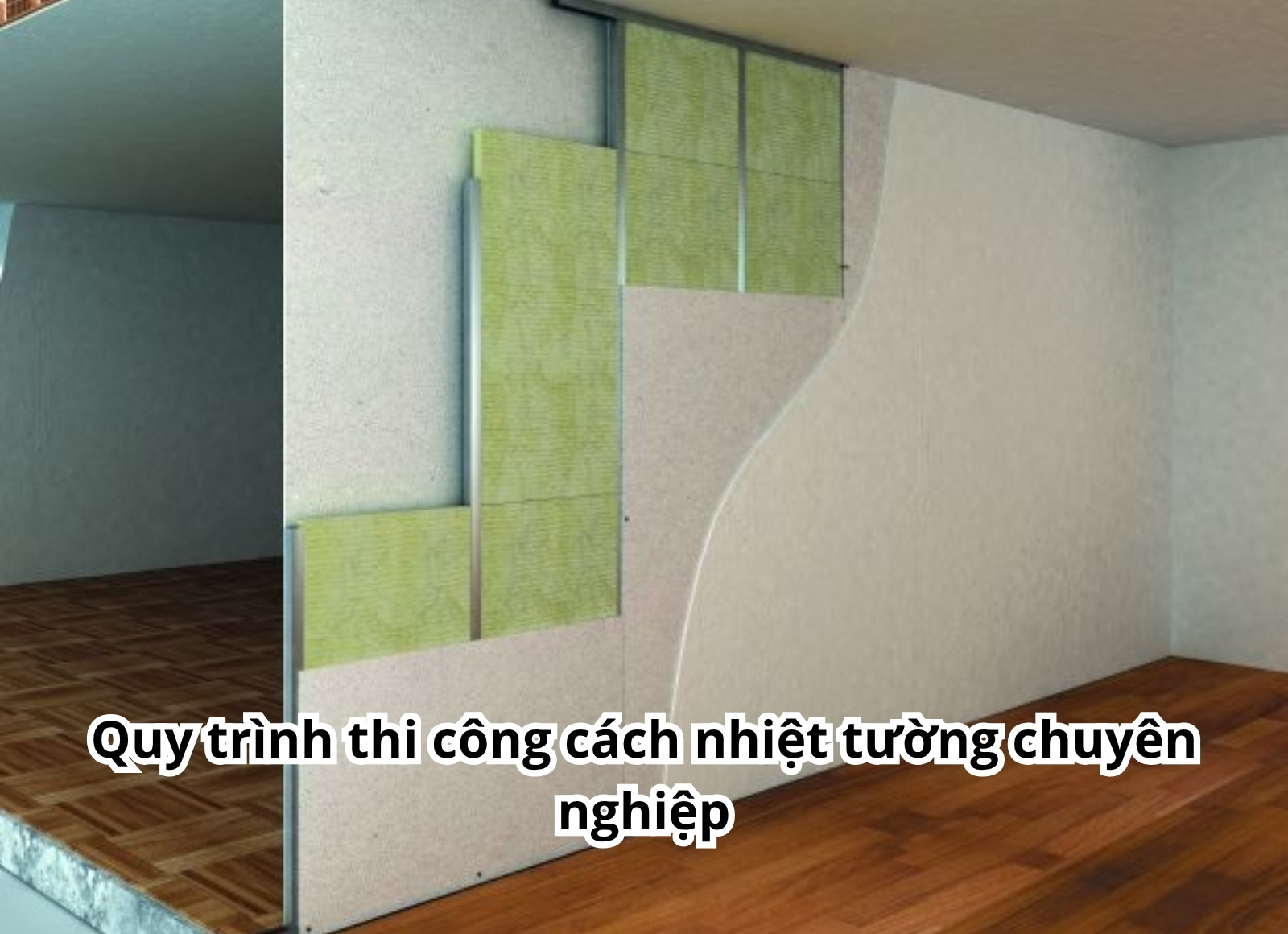 báo giá thi công cách nhiệt tường